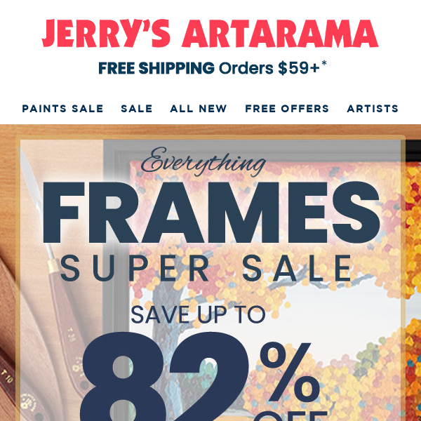 ✨ EVERYTHING Frames Super Sale!