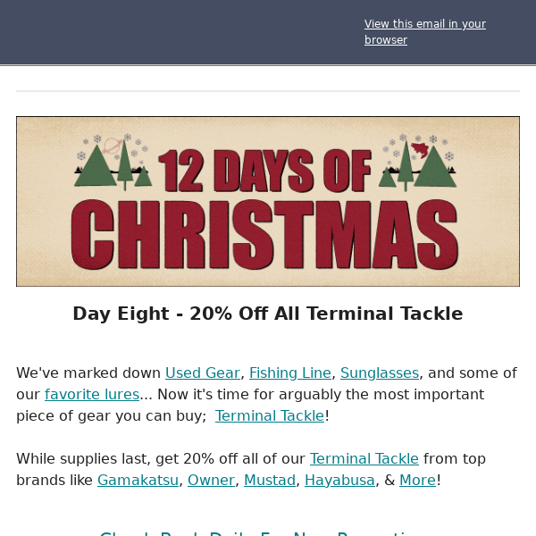 20% Off ALL Terminal Tackle Starts NOW!