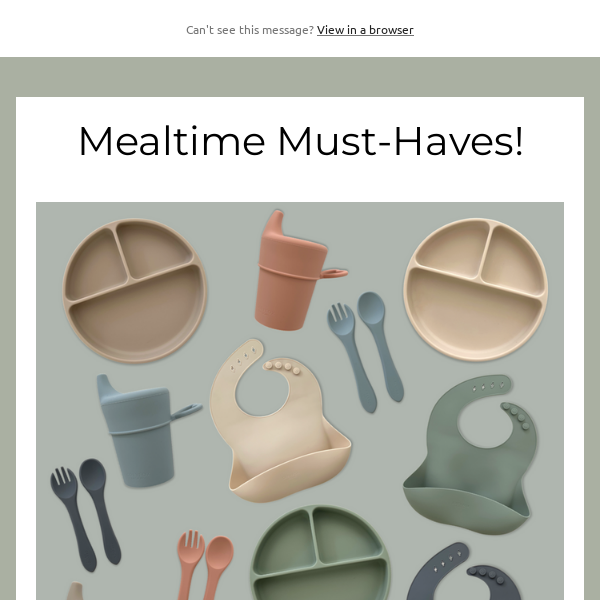 Mealtime must-haves!