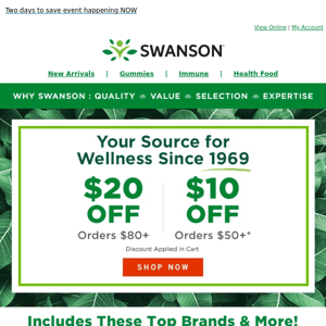 Swanson Health, save $10 or $20!