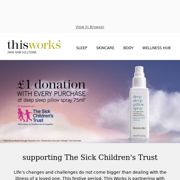 This Works supports The Sick Children's Trust