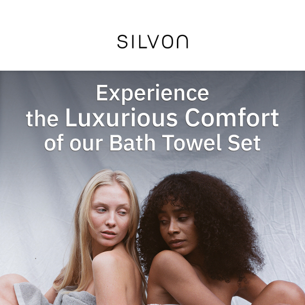 Discover the Science of Healthy Skin with Silvon Bath Towels