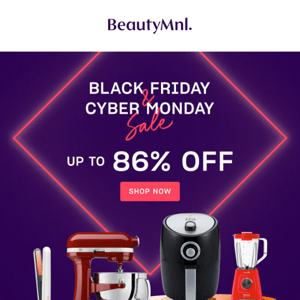 Happy Black Friday! Score up to 86% off >
