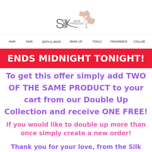 Ends Midnight Tonight! USE CODEWORD: DOUBLEUP - Buy One Get One Free! 💗💗