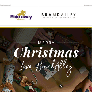 Merry Christmas from BrandAlley and an extra 10% off*