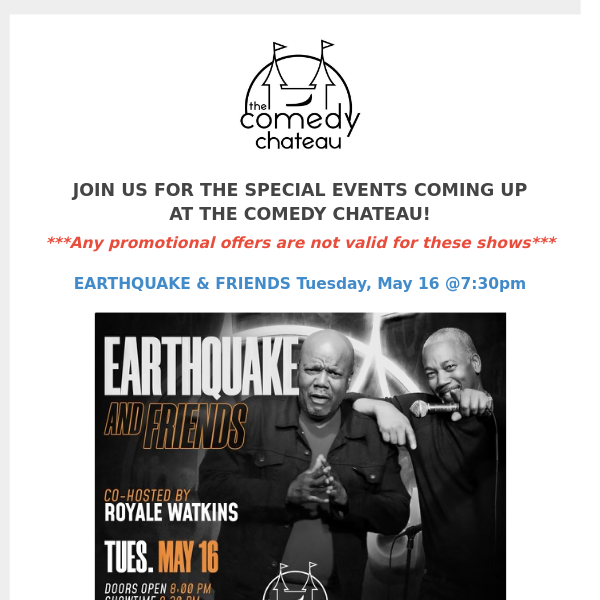 The Comedy Chateau, don't miss Earthquake & Tom Arnold!