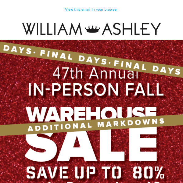 FINAL DAYS! Sale Ends Sunday, Dec. 18! See Tomorrow's Warehouse Sale Daily Deal!✨