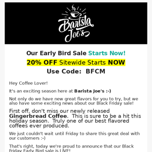 Our Early Bird Sale Starts Now!