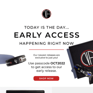 🔥YOUR VIP EARLY ACCESS IS HERE