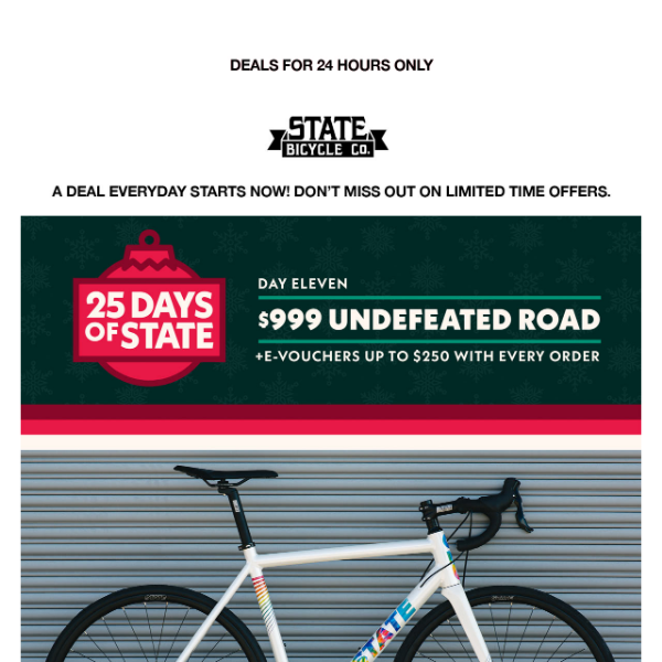 🔔 25 Days Of State 🎁 Today: $999 Undefeated Road (Reg Price $1499.99)