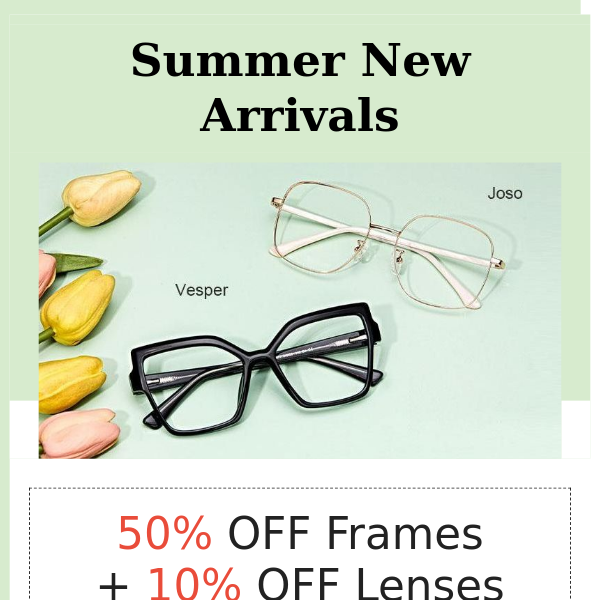 You Need to Try Our Summer New Glasses