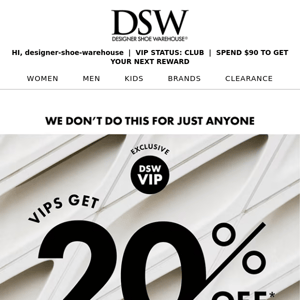 It’s time: 20% OFF for VIPs!