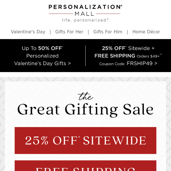 The Great Gifting Sale Is On! 25% Off + Free Shipping On All Gifts