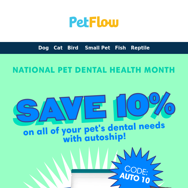 Unlock 10% Off Dental Care with AutoShip: Healthy Smiles for Your Dog & Cat! 🐾🦷