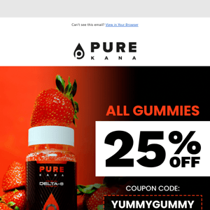 Yummy! 25% Off ALL Gummies 😋