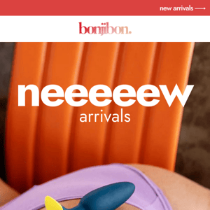 neeeeeeew arrivals