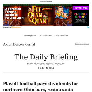 Daily Briefing: Playoff football pays dividends for northern Ohio bars, restaurants