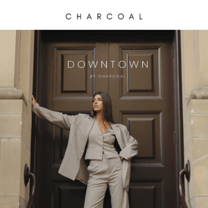 MEET US 'DOWNTOWN' | New Collection