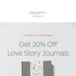 Get 20% Off Love Story Journals 💗