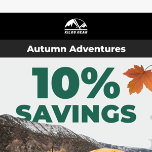 Explore the wonders of fall with 10% OFF