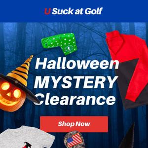 Halloween Mystery Clearance - Scary Low Prices