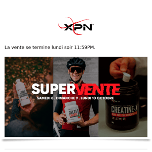 24-H Finales - Super Vente XPN! Burn-X, Whey, Barres énergétiques, Vitamines & +! 👏