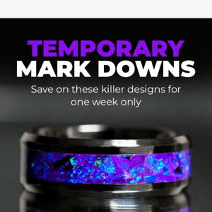 Temporary Mark Downs On Sale Now