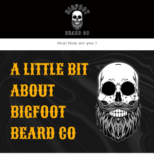 Get to know Bigfoot Beard Co 💀