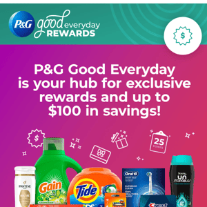 Save on P&G brands like Tide, Olay & more!