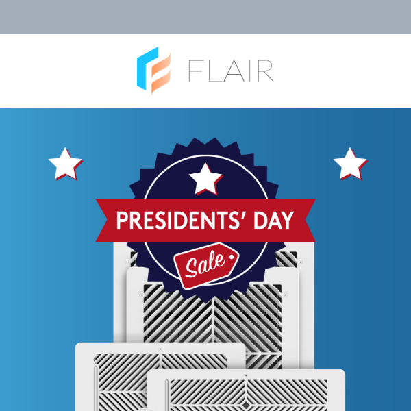 Presidents’ Day Sale Starts Now!