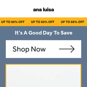 Our Labor Day Sale is here, Ana Luisa