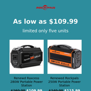 As low as $109.99 to get power stations-limited only five units.-Up to 60% OFF