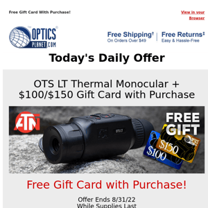 Spot a Free Gift Card With Your OTS LT Thermal Monocular