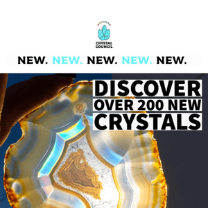 Over 200 New Crystals!