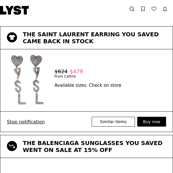 The Saint Laurent earring you saved came back in stock