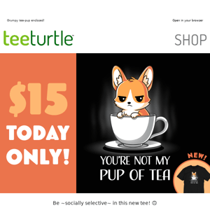 A tea-riffic new shirt just for you ☕ 🐶