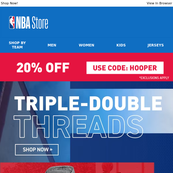 Save 20% On Triple Double Worthy Threads!