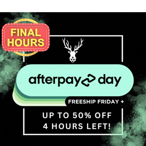 FINAL HOURS FREESHIP FRIDAY + AFTERPAY DAY TODAY ONLY 🙌 Up To 50% OFF STOREWIDE 🎉