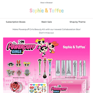 NEW! Make a Beauty Kit with our Powerpuff Girls Box 💕