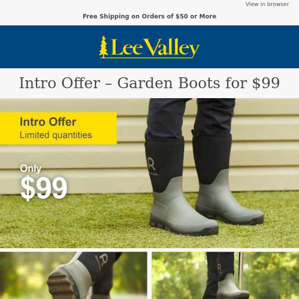 Intro Offer – Garden Boots for $99