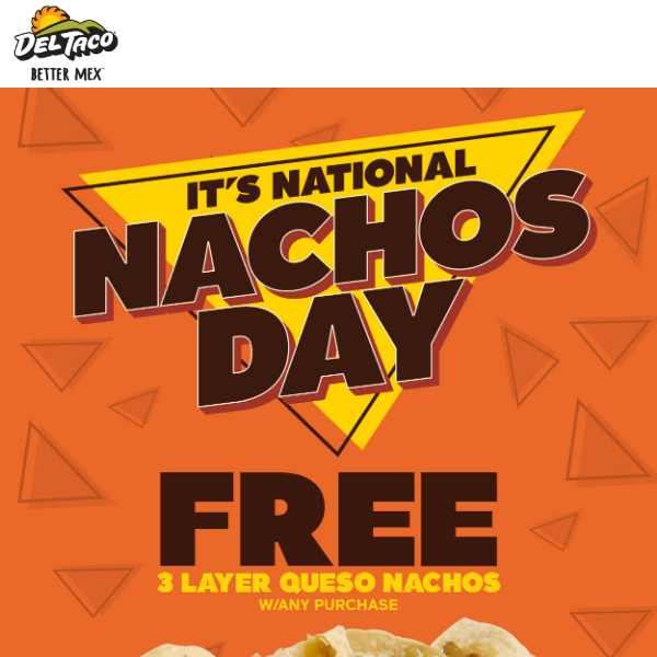 National Nachos Day is going National 🧀