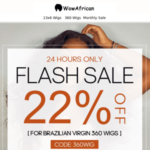 22% OFF 360 Wig Flash Sale🎊🎊🎊 Only 24 Hours⏰