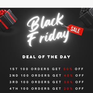 BLACK FRIDAY - DEAL OF THE DAY 🖤