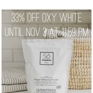 33% off Oxygen Whitening Powder