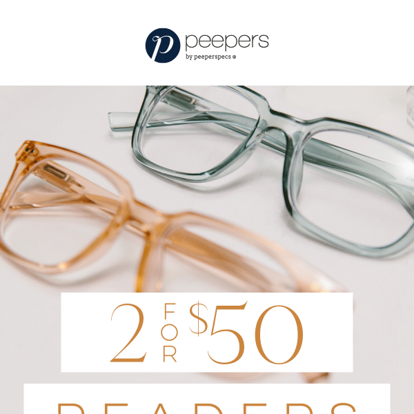 2 For $50 Readers 👓