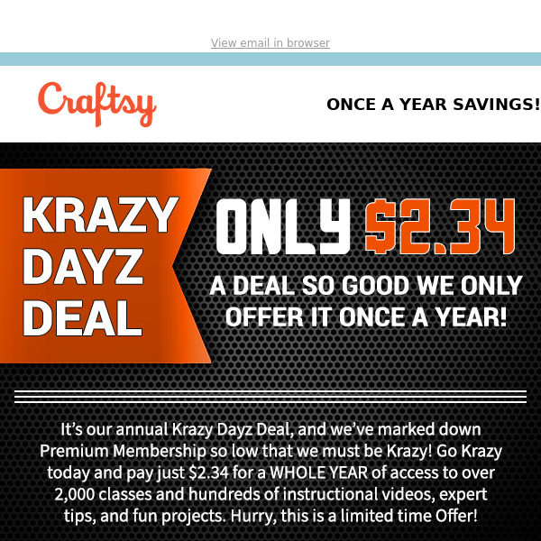 It’s our Annual Krazy Dayz Deal.  Skill up for only $2.34.