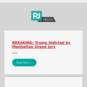BREAKING: Trump Indicted by Manhattan Grand Jury