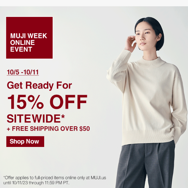 🔥 MUJI Week Online Event: Biggest Deals on Fall Apparel and More!