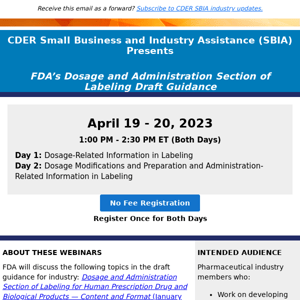 SBIA | Reminder: FDA’s Dosage and Administration Section of Labeling Draft Guidance Webinars - Earn 1.5 hours each of CME/CNE/CPE