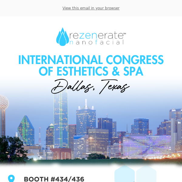 💧 Join Rezenerate at the International Congress of Esthetics & Spa in Dallas! Book live services, discover new protocols, and save big!